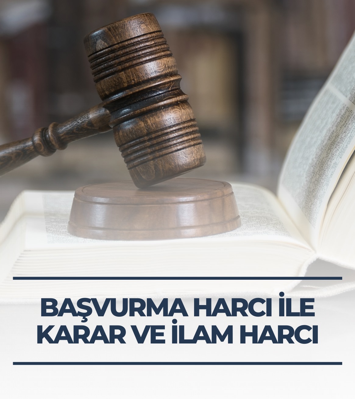 Başvurma Harcı İle Karar ve İlam Harcı 1. Bölüm