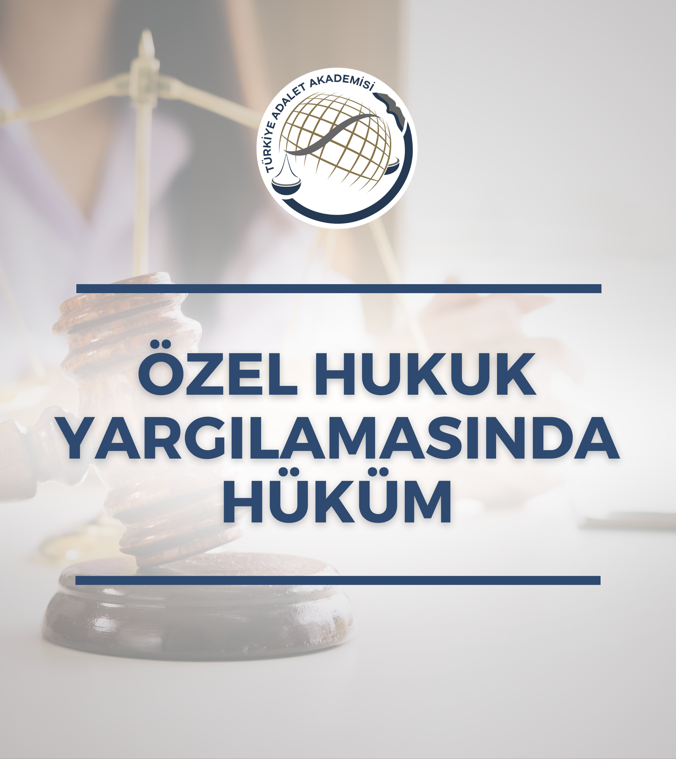 Özel Hukuk Yargılamasında Hüküm